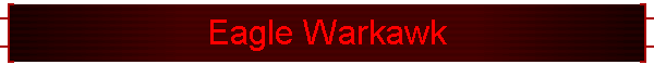 Eagle Warkawk