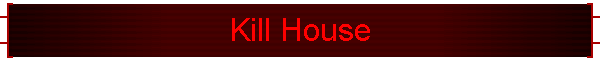 Kill House