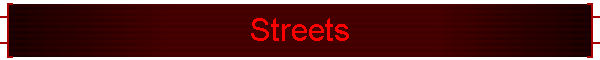Streets